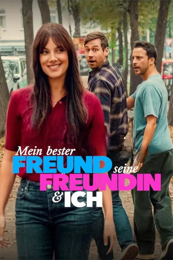 Poster phim Cậu Bạn Thân Của Tôi Có Bạn Gái / Mein bester Freund, seine Freundin und ich trên SubNhanh