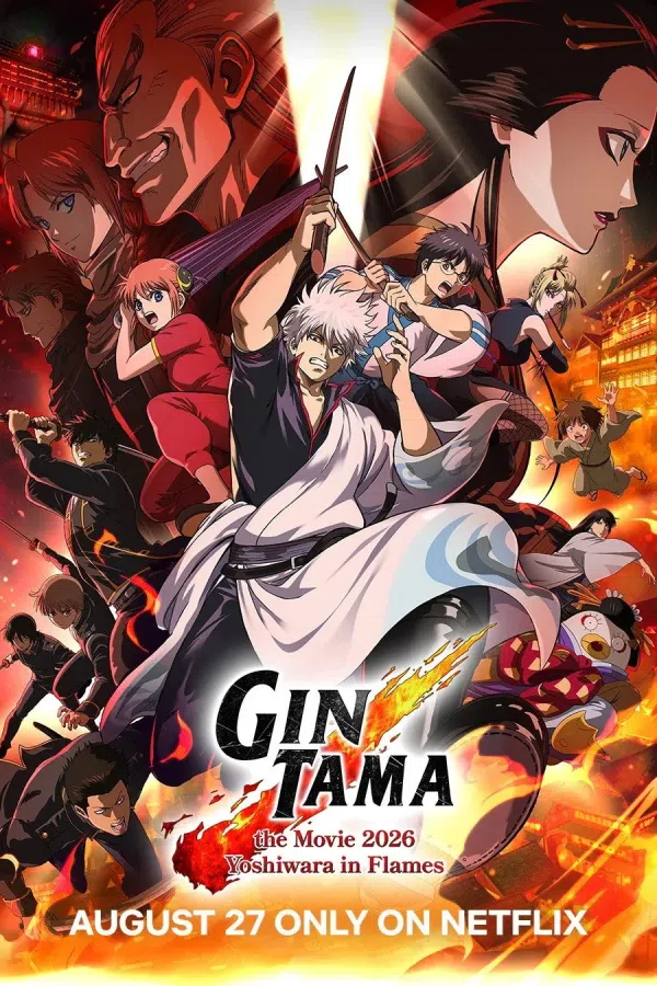 Xem Phim Gintama The Movie 2026: Yoshiwara Trong Biển Lửa Vietsub HD Online