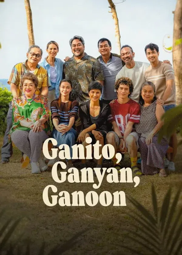Poster phim Rắc Rối Này Kia / Ganito, Ganyan, Ganoon trên SubNhanh
