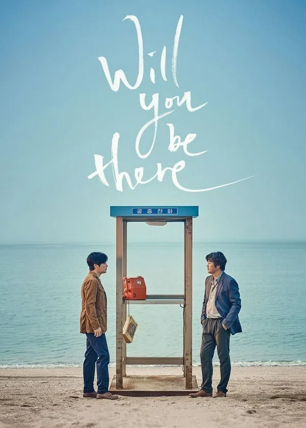 Poster phim Will You Be There? trên SubNhanh