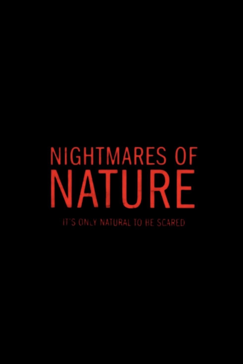 Ác Mộng Của Thiên Nhiên (Phần 2) - Nightmares of Nature (Season 2) (2025)
