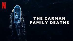 Bí Ẩn Gia Đình Carman - The Carman Family Deaths