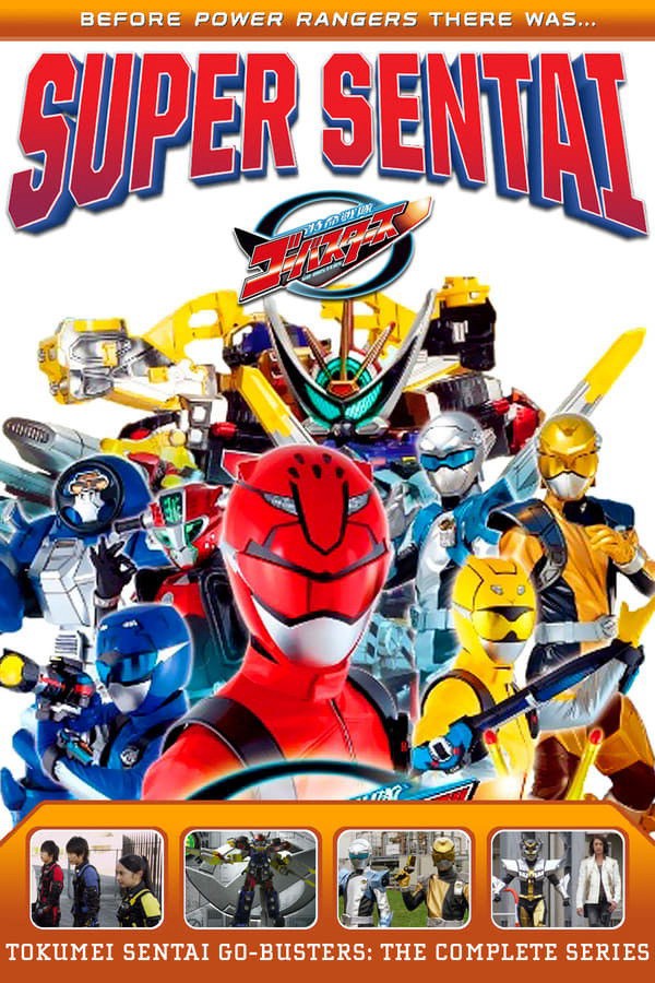 Chiến Đội Đặc Mệnh Go-Busters - Tokumei Sentai Go-Busters (2012)