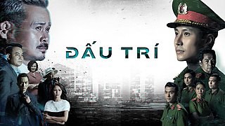 Đấu Trí (Phim Việt Nam) - Đấu Trí