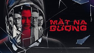 Mặt Nạ Gương (Phim Việt Nam) - Mặt Nạ Gương