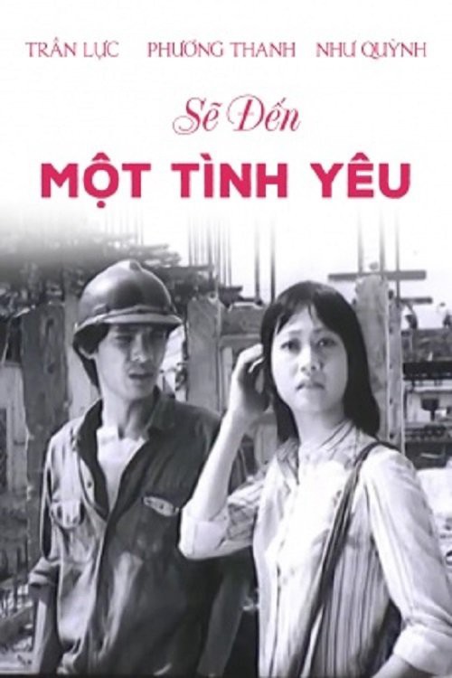Sẽ Đến Một Tình Yêu - A Love Will Come
