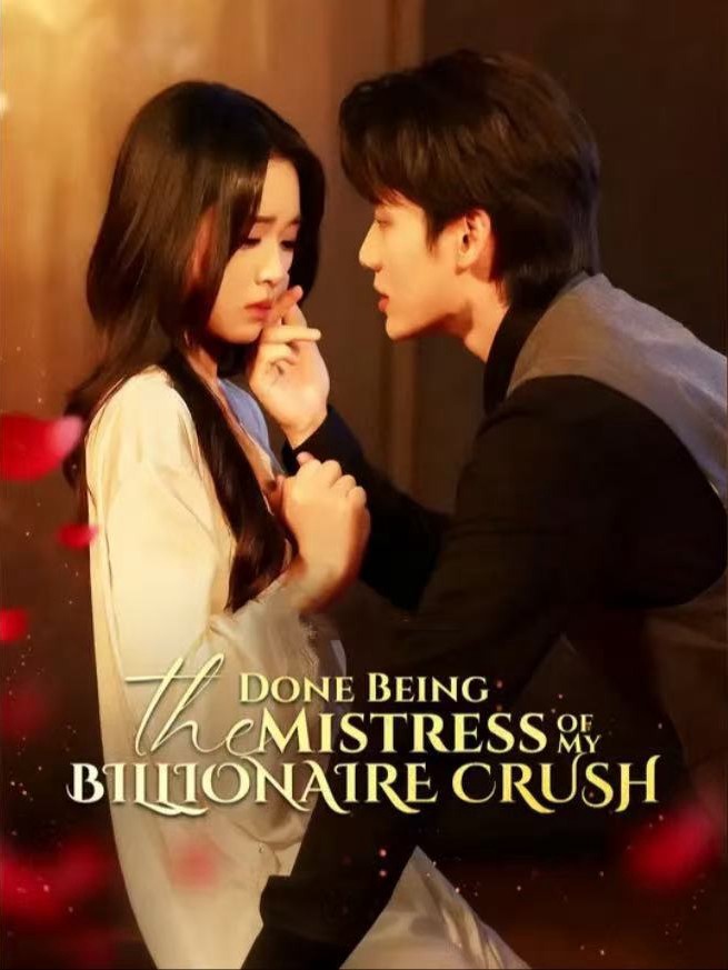 Xong việc làm bà chủ - 不再做我暗恋的亿万富翁的情妇 (2025)